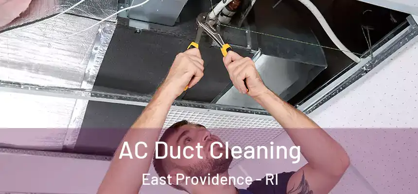  AC Duct Cleaning East Providence - RI