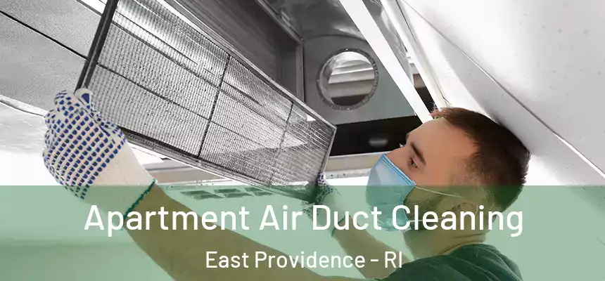  Apartment Air Duct Cleaning East Providence - RI