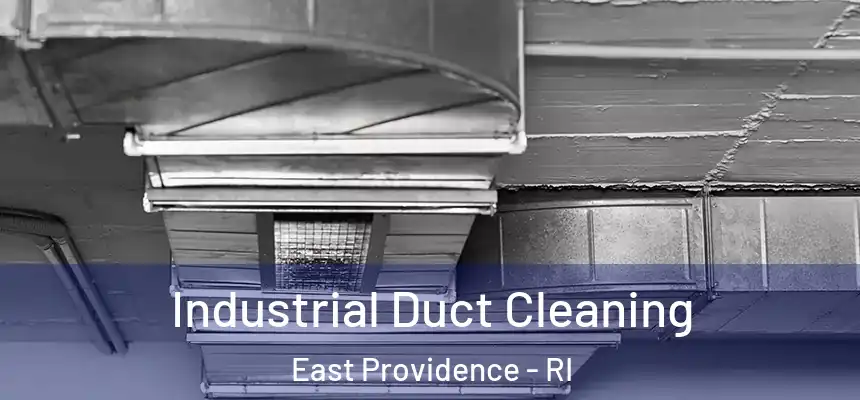  Industrial Duct Cleaning East Providence - RI