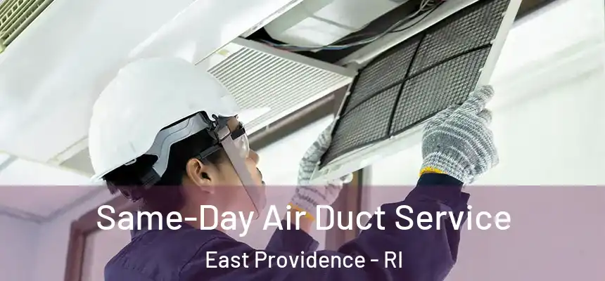  Same-Day Air Duct Service East Providence - RI