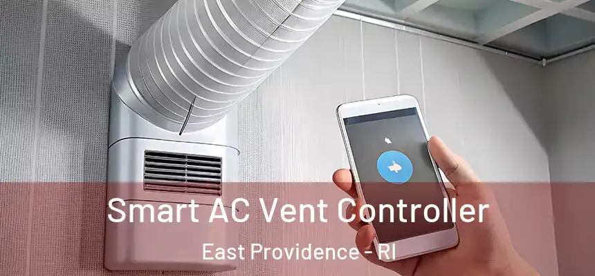  Smart AC Vent Controller East Providence - RI